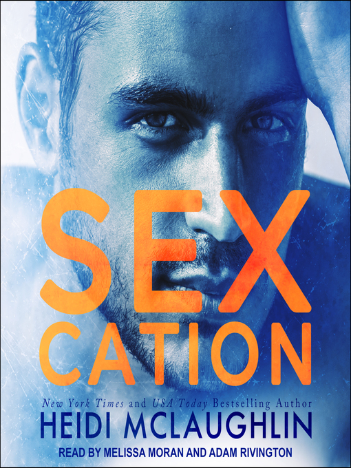 Title details for Sexcation by Heidi McLaughlin - Available